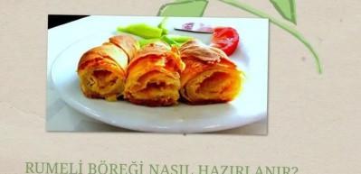 &Ccedil;ok lezzetli rumeli b&ouml;reği nasıl hazırlanır?