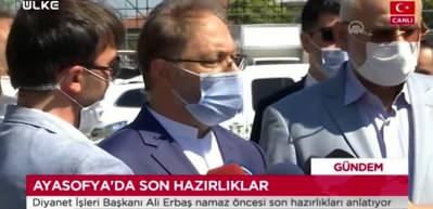 Diyanet İşleri Başkanı Erbaş'tan son dakika Ayasofya a&ccedil;ıklaması