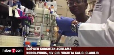 DS&Ouml;'den korkutan a&ccedil;ıklama: Koronavir&uuml;s v&uuml;cutta kalıcı olabilir