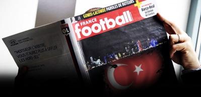 France Football: T&uuml;rkiye S&uuml;per Ligi &ccedil;ok sıcak