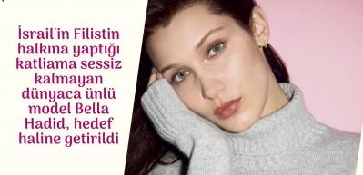 İsrail'in Bella Hadid korkusu!