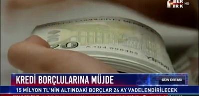 Kredi bor&ccedil;lularına m&uuml;jde