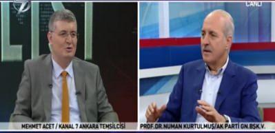 Numan Kurtulmuş'tan Kanal7'de önemli açıklamalar