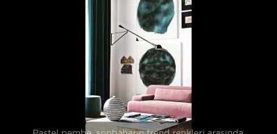 Pastel pembe ile ev dekorasyonu &ouml;nerileri