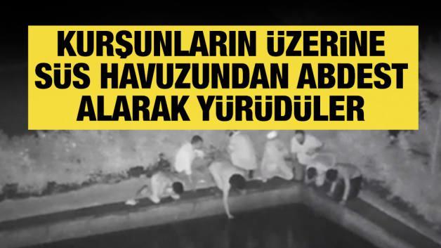 Saraçhane'de kurşunların üzerine süs havuzundan abdest alarak yürümüşlerdi