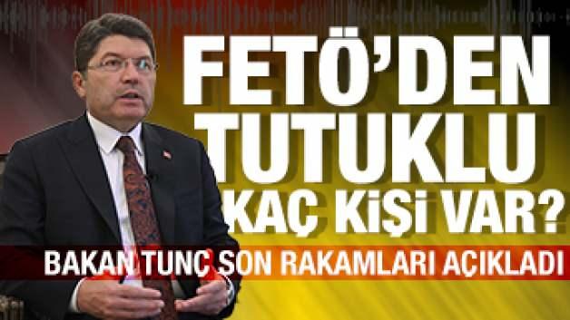 Bakan Tunç açıkladı: Cezaevlerinde FETÖ'den tutulu kaç kişi var?