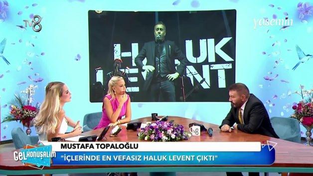 Mustafa Topaloğlu'ndan Haluk Levent’e sitem! "Babanın yapamayacağını sana yaptık"