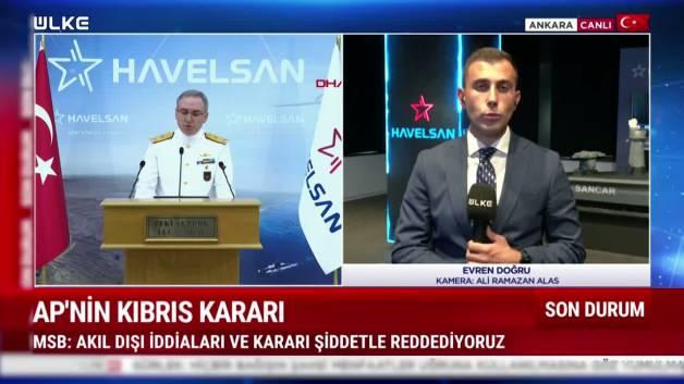  Avrupa Parlamentosu'nun Kıbrıs konusunda aldığı karar MSB'den sert tepki geldi