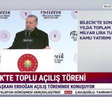 Başkan Erdoğan "Yarın birileri buraya gelecek" diyerek Bileciklileri uyardı!