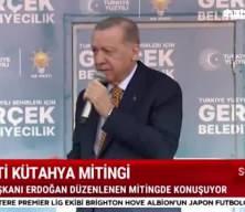 Erdoğan Kütahya mitinginde konuşuyor