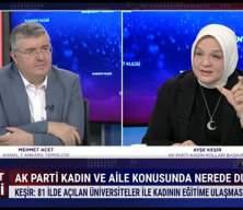 AK Parti Kadın Kolları Başkanı Ayşe Keşir AK Parti'nin kadınlar ile ilgili düzenlemelerini anlattı