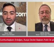 Erdoğan-Putin görüşmesini Zahid Akman yorumladı