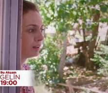 Gelin 61.Bölüm Fragmanı Yayınlandı!