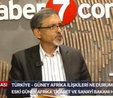 Güney Afrika Ticaret Bakanı Ebrahim Patel'den Haber7'ye özel açıklamalar