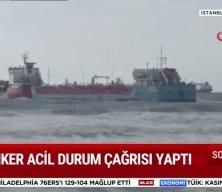 Florya a&ccedil;ıklarında iki tankerden gelen haber korkuttu! Yapılan acil durum &ccedil;ağrısı sonrası ekipler b&ouml;lgeye ge&ccedil;ti