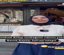 100 çeşit yemeğiyle Gaziantep'in incisi: Namık Baydar Sofrası