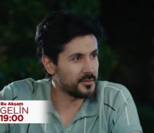 Gelin 226. bölüm fragmanı