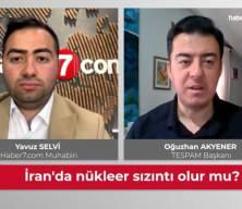 İran'da olası nükleer sızıntı Türkiye'yi etkiler mi?