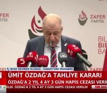 Ümit Özdağ tahliye edildi