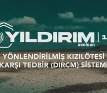 ASELSAN'ın’ güdümlü füzeleri kör eden "YILDIRIM-100" testi başarıyla geçti! 