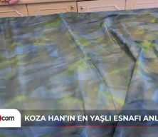 Tam 97 yaşında: Koza Han’ın en yaşlı esnafı anlattı
