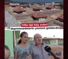 Osmaniye'de villa tipi köy evleri depremzedelerin yüzünü güldürdü