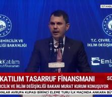 Bakan Kurum "Emlak Katılım Tasarruf Finansmanı Programı"nda konuşuyor!