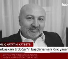 Cumhurbaşkanı Başdanışmanı Hamdi Kılıç vefat etti