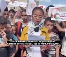 Gazzeli çocuklar Cumhurbaşkanı Erdoğan'a seslendi! Umudumuz siz de...