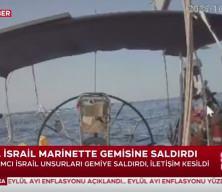 İsrail Marinette gemisine baskın düzenledi
