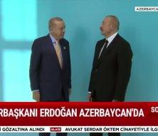 Başkan Erdoğan Azerbaycan'da