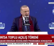 Cumhurbaşkanı Erdoğan Trabzon'da yapılan projeleri açıkladı