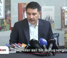 Cumhurbaşkanlığı Özel kalem Müdürü Hasan Doğan: Filistinliler asil bir duruş sergilediler