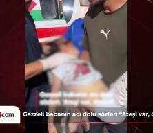 Gazzeli babanın acı dolu sözleri! Oğlunun öldüğüne inanamadı, yürekleri parçalayan anlar