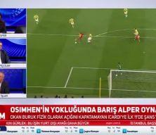 Osimhen’in yokluğunda Okan Buruk'tan sürpriz karar 