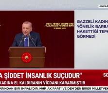 Cumhurbaşkanı Erdoğan "Kadına Yönelik Şiddetle Mücadele Günü'nde konuştu
