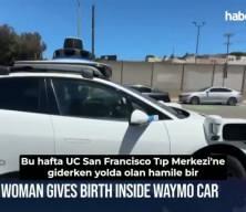 ABD&rsquo;de bir kadın s&uuml;r&uuml;c&uuml;s&uuml;z takside doğum yaptı!