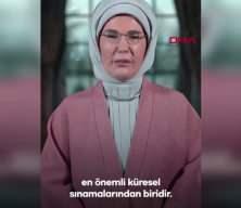 Emine Erdoğan: Kadınlar, müreffeh ve adil bir dünya inşasının ana aktörleridir