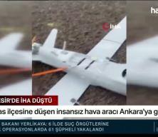 Balıkesir'e İHA d&uuml;şt&uuml;: İnceleme i&ccedil;in Ankara&rsquo;ya g&ouml;nderildi