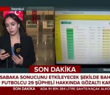 Bahis soruşturmasında yeni operasyon!