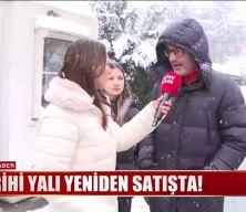 Tarihi yalı yeniden satışta!