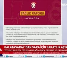 Galatasaray'dan sakatlık a&ccedil;ıklaması