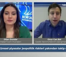 K&uuml;resel piyasalar jeopolitik riskleri yakından takip ediyor 