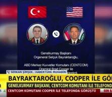 Orgeneral Bayraktaroğlu, CENTCOM Komutanı Oramiral Brad Cooper ile telefonda g&ouml;r&uuml;şt&uuml;