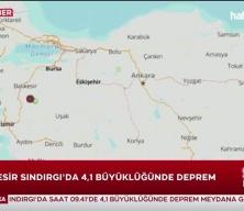 Balıkesir'de 4,1 b&uuml;y&uuml;kl&uuml;ğ&uuml;nde deprem