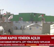 Refah Sınır Kapısı &ccedil;ift y&ouml;nl&uuml; yeniden a&ccedil;ıldı