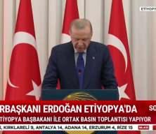 Cumhurbaşkanı Erdoğan "Etiyopya bizim kardeş &uuml;lkemiz"dedi