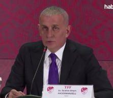 TFF Başkanı Hacıosmanoğlu D&uuml;nya Kupası i&ccedil;in iddialı konuştu