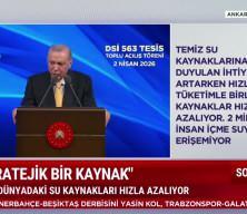 Cumhurbaşkanı Erdoğan "Su stratejik bir kaynak" diyerek uyarılarda bulundu