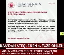 MSB: İran'dan gelen d&ouml;rd&uuml;nc&uuml; f&uuml;ze engellendi